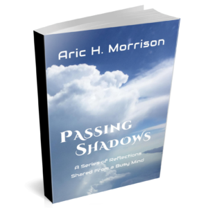 Passing Shadows by Aric Morrison