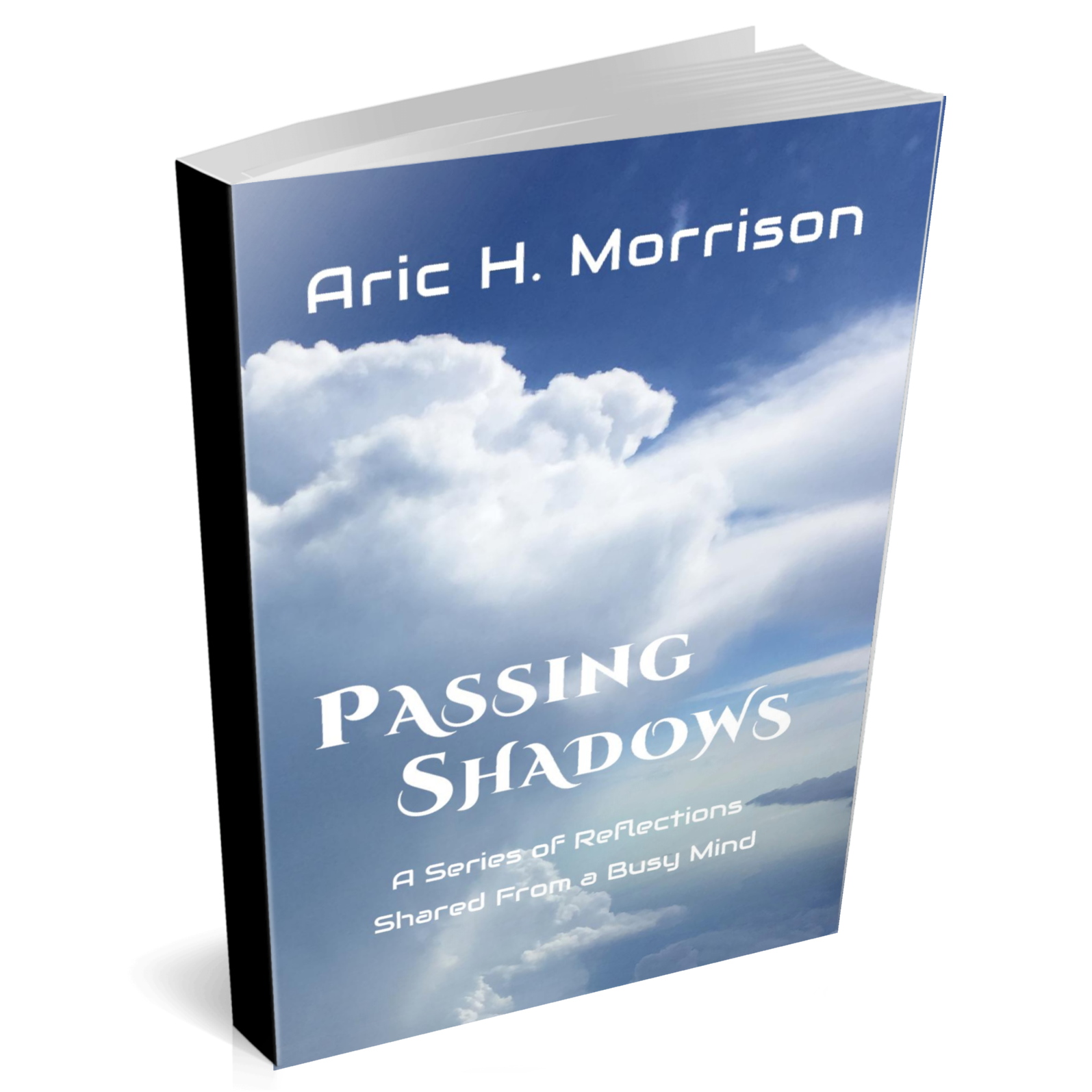 Passing Shadows by Aric Morrison